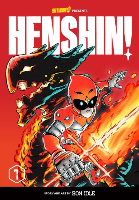 Henshin!, Volume 1 - Blazing Phoenix