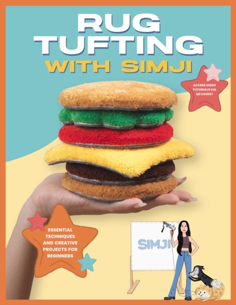 Rug Tufting with Simji - Learn to Wield a Tufting Gun and Use Its Power for Good