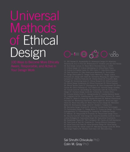 Universal Methods of Ethical Design - 100 Ways to Become More Ethically Aware, Responsible, and Active in Your Design Work