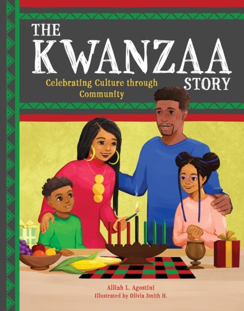 The Kwanzaa Story - Celebrating Culture through Community