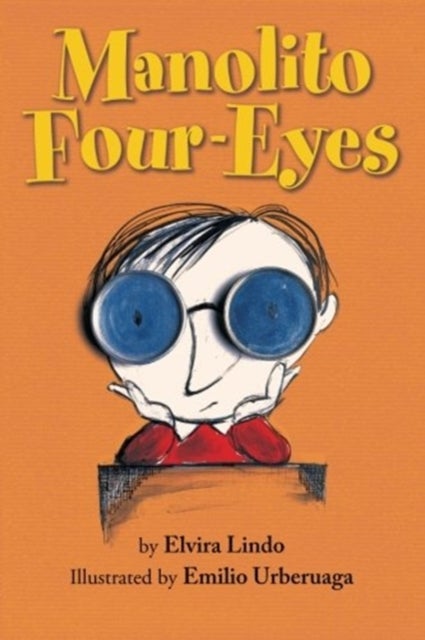 Manolito Four-Eyes - The 1st Volume of the Great Encyclopedia of My Life