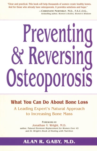 Bilde av Preventing And Reversing Osteoporosis Av Alan Gaby