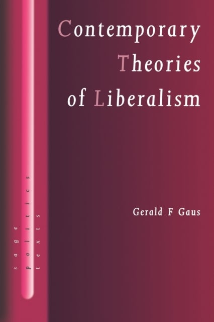 Contemporary Theories of Liberalism - Public Reason as a Post-Enlightenment Project
