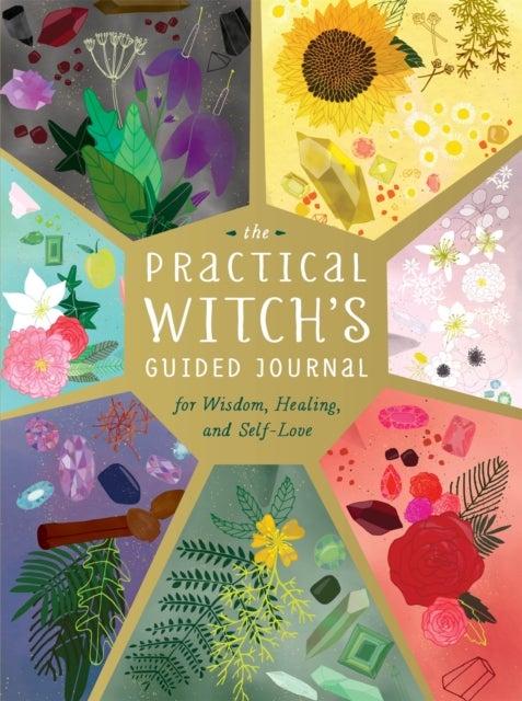 The Practical Witch's Guided Journal - For Wisdom, Healing, and Self-Love