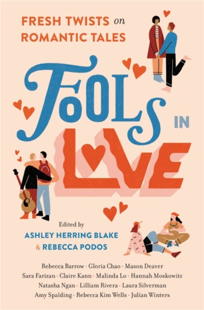 Fools In Love - Fresh Twists on Romantic Tales