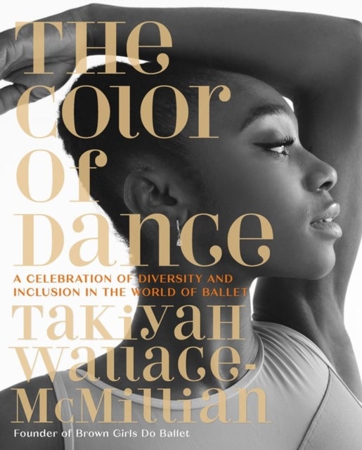 Bilde av The Color Of Dance Av Takiyah Wallace-mcmillian