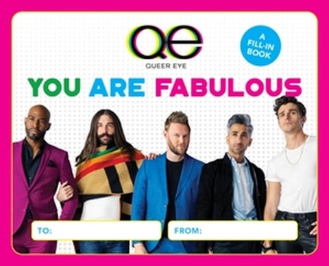 Queer Eye: You Are Fabulous - A Fill-In Book
