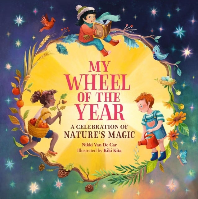 My Wheel of the Year - A Celebration of Nature's Magic