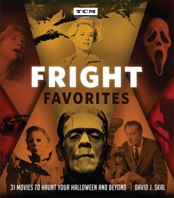 Bilde av Fright Favorites Av David J. Skal, Turner Classic Movies