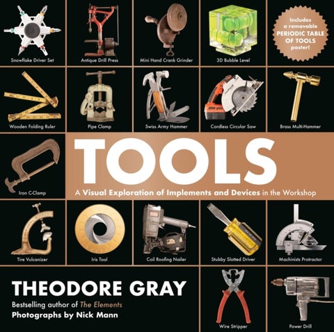 Tools - A Visual Exploration of Implements and Devices in the Workshop