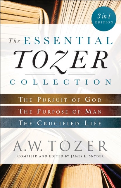 Bilde av The Essential Tozer Collection Av A.w. Tozer