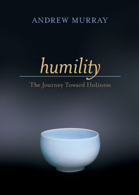 Bilde av Humility - The Journey Toward Holiness Av Andrew Murray, Donna Partow
