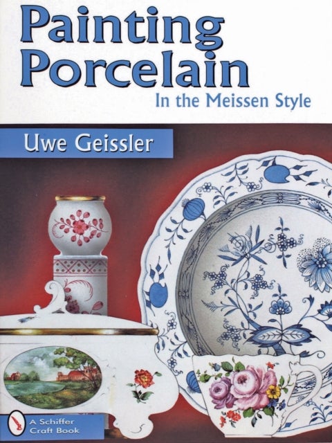 Painting Porcelain - In the Meissen Style