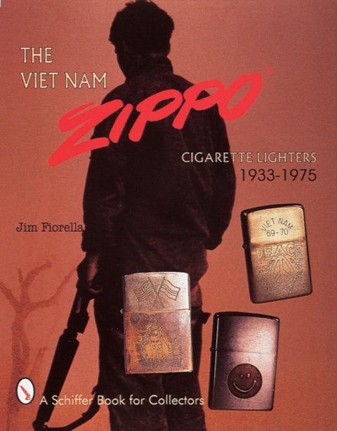 The Viet Nam Zippo (R) - Cigarette Lighters 1933-1975