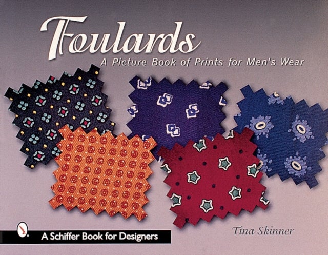 Foulards: A Picture Book of Prints for Mens Wear av Tina Skinner