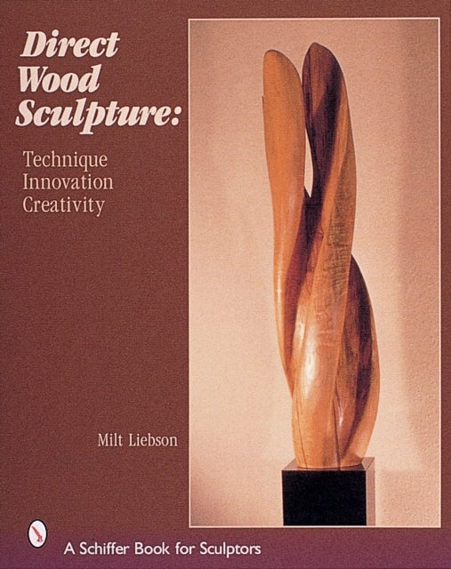 Bilde av Direct Wood Sculpture Av Milt Liebson