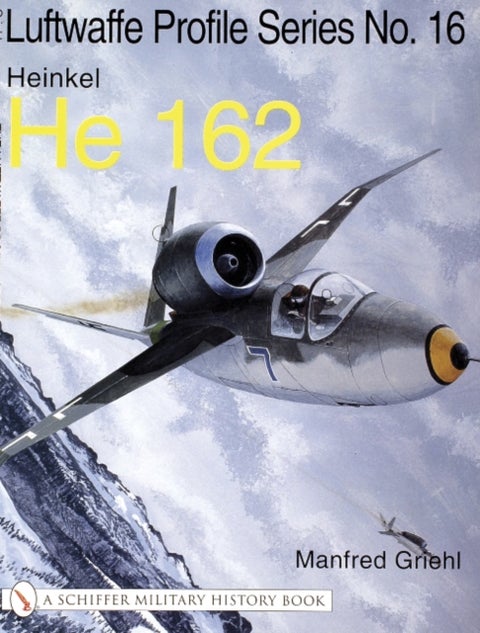 The Luftwaffe Profile Series No.16 - Heinkel He 162