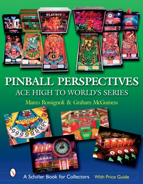 Pinball Perspectives - Ace High to World¿s Series