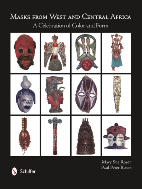 Masks from West and Central Africa - A Celebration of Color and Form