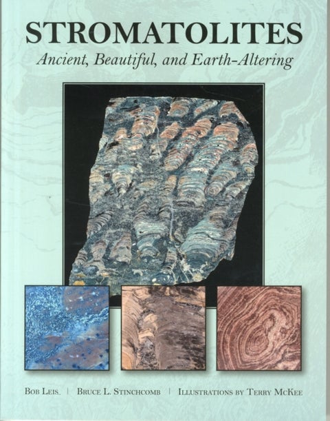 Stromatolites - Ancient, Beautiful, and Earth-Altering
