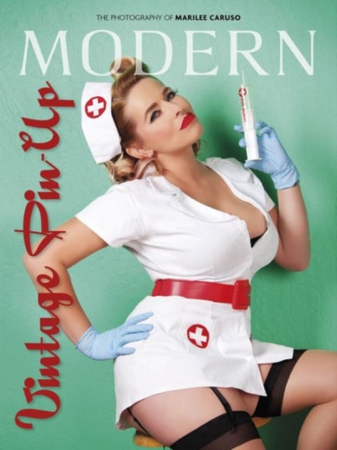 Modern Vintage Pin-Up - The Photography of Marilee Caruso