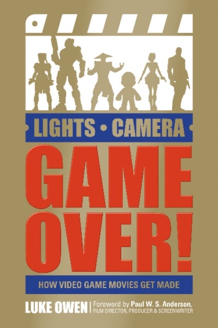 Lights, Camera, Game Over! - How Video Game Movies Get Made