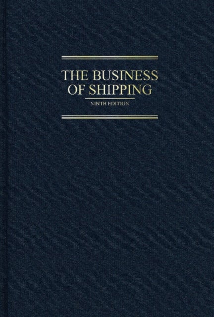 Business of Shipping: 9th Edition