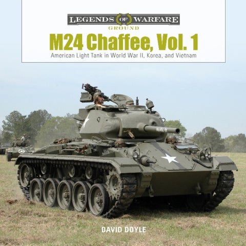 M24 Chaffee, Vol. 1 - American Light Tank in World War II, Korea, and Vietnam