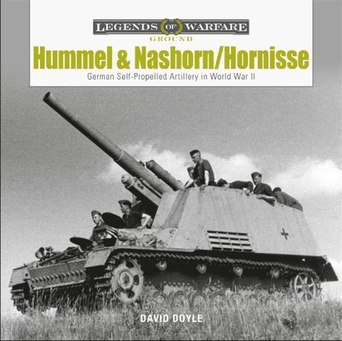 Hummel and Nashorn/Hornisse - German Self-Propelled Artillery in World War II