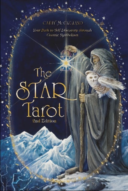 The Star Tarot - Your Path to Self-Discovery through Cosmic Symbolism