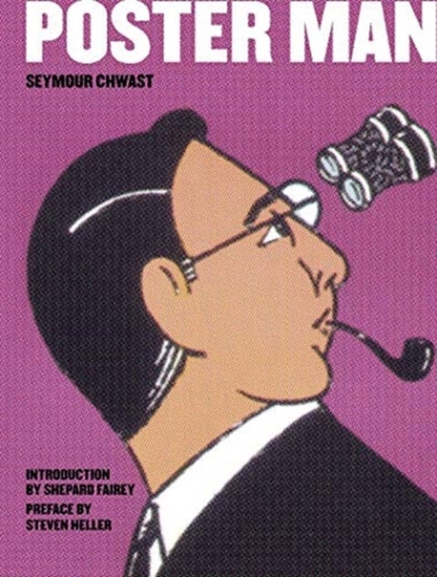 Poster Man - 50 Years of Iconic Graphic Design