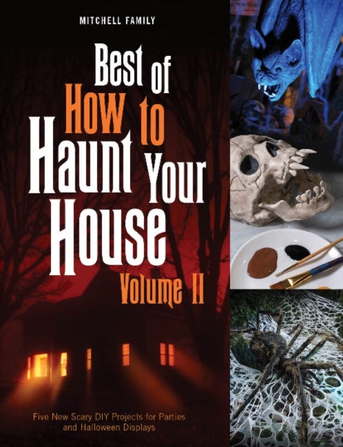 Bilde av Best Of How To Haunt Your House, Volume Ii Av Lynne Mitchell, Shawn Mitchell