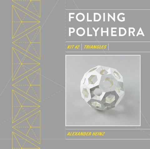 Folding Polyhedra: Kit #2 Triangles