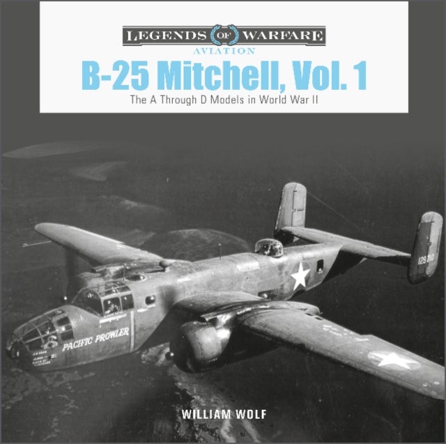 Bilde av B-25 Mitchell, Vol. 1 Av William Wolf