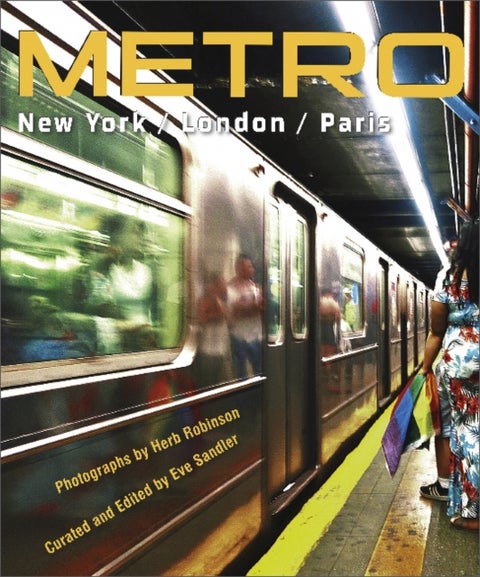 METRO / New York / London / Paris - Underground Portraits of Three Great Cities and Their People