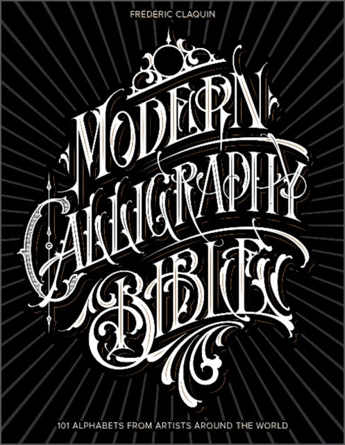 Bilde av Modern Calligraphy Bible Av Frederic Claquin