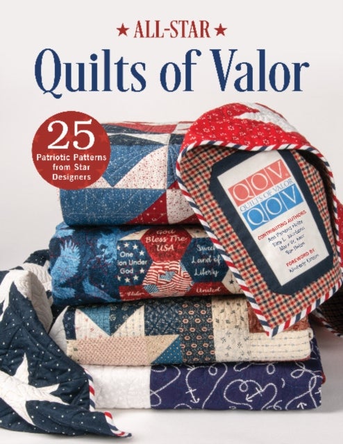 Bilde av All-star Quilts Of Valor Av Ann Parsons Holte, Mary W. Kerr, Quilts Of Valor Foundation, Tony L. Jacobson