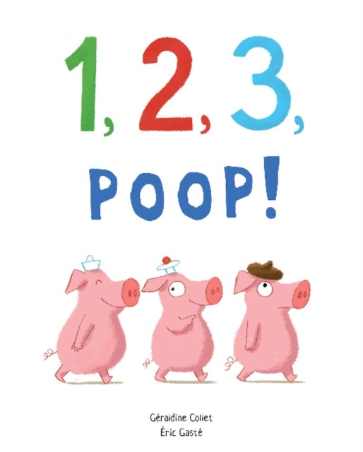 Bilde av 1, 2, 3, Poop! Av Geraldine Collet