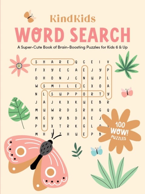 KindKids Word Search - A Super-Cute Book of Brain-Boosting Puzzles for Kids 6 & Up