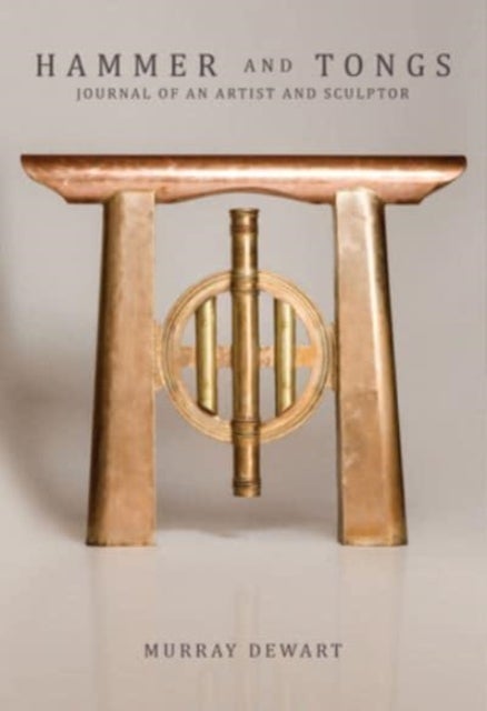 Hammer and Tongs - Journal of an Artist and Sculptor