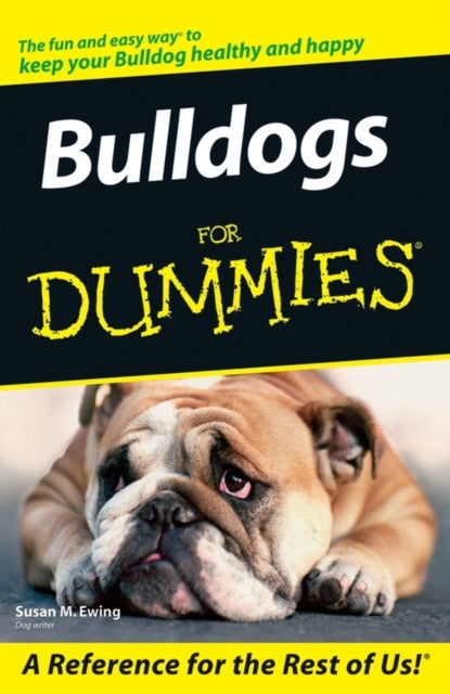 Bilde av Bulldogs For Dummies Av Susan M. Ewing
