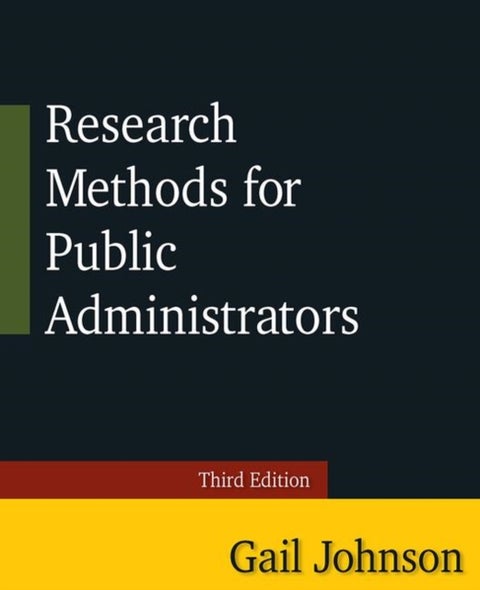Research Methods for Public Administrators - Third Edition