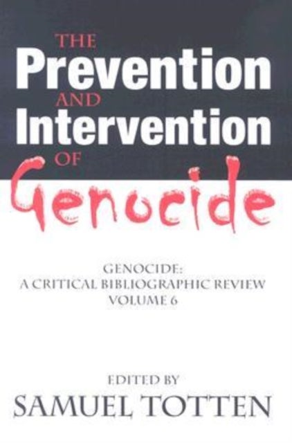 The Prevention and Intervention of Genocide