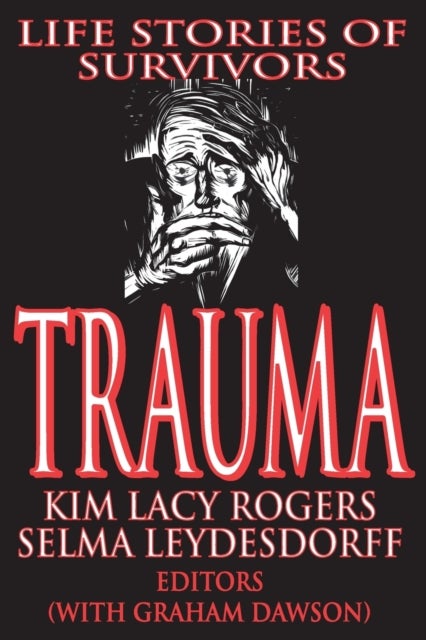 Trauma - Life Stories of Survivors