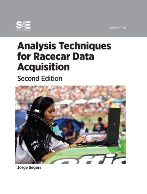 Bilde av Analysis Techniques For Racecar Data Acquisition Av Jorge Segers