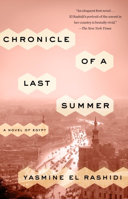 Chronicle of a Last Summer - A Novel of Egypt
