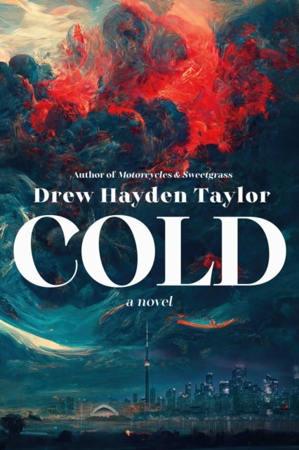 Cold - A Novel