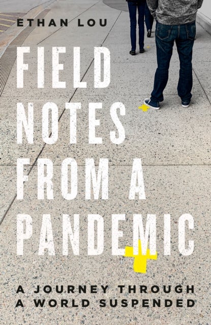 Bilde av Field Notes From A Pandemic Av Ethan Lou