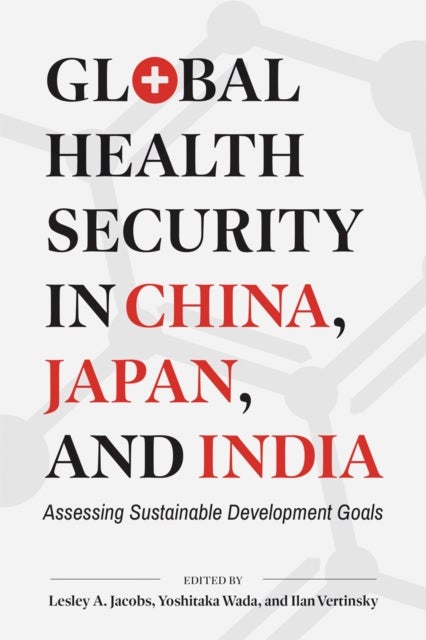 Bilde av Global Health Security In China, Japan, And India