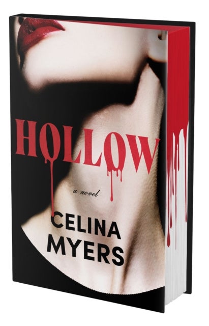 Hollow (Deluxe Limited Edition) - A Novel